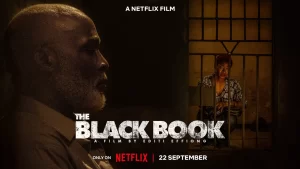 Read more about the article “Nollywood’s ‘The Black Book’ Achieves Historic No.1 Position on Netflix Globally”